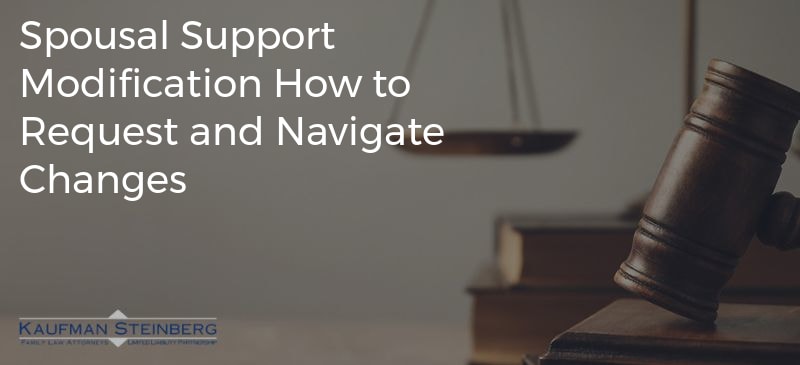 Spousal Support Modification How to Request and Navigate Changes