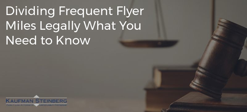 Dividing Frequent Flyer Miles Legally What You Need to Know