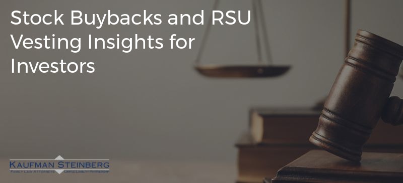 Stock Buybacks and RSU Vesting Insights for Investors