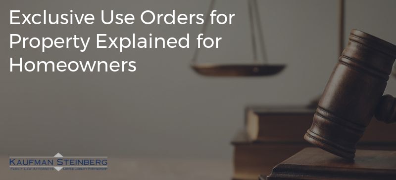 Exclusive Use Orders for Property Explained for Homeowners
